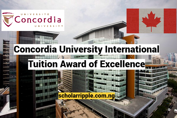Concordia University International Tuition Award of Excellence 2025