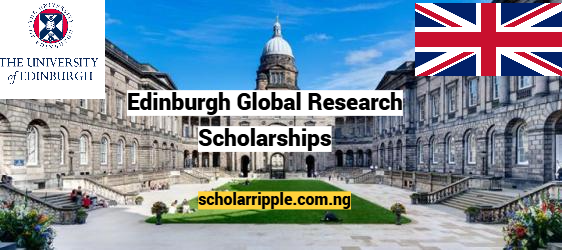 Edinburgh Global Research Scholarships 2025