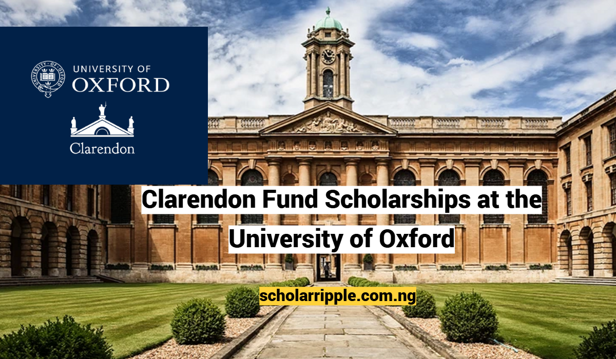 Clarendon Fund Scholarships at the University of Oxford 2025