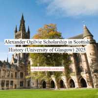Alexander Ogilvie Postgraduate Scholarship in Scottish History (University of Glasgow) 2025